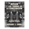 Hitler Y Las Teorías De La Conspiración. Richard J. Evans