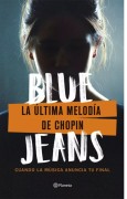 La Última Melodía De Chopin, Blue Jeans