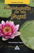 Autobiografía De Un Yogui. Yogananda Paramahansa