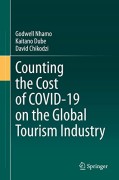 Counting the Cost of COVID-19 on the Global Tourism Industry (English Edition)