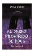 El deseo prohibido de doug. 2ª Edición. Libro II de la saga BG.5