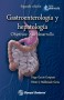 Gastroenterología y hepatología. Objetivos y su desarrollo. 2ª edición