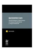 Bioderecho. Epistemologías y aplicaciones en tiempos de pandemia y riesgo existencial