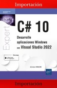 C# 10 Desarrolle aplicaciones Windows con Visual Studio 2022