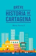 Breve historia de Cartagena