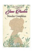 Jane Austen: Novelas Completas (Colección Oro)